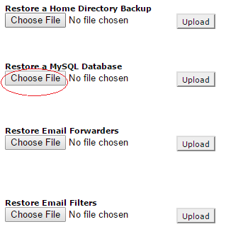 Click on Choose File under Restore a MySQL Database Click on Choose File under Restore a MySQL Database