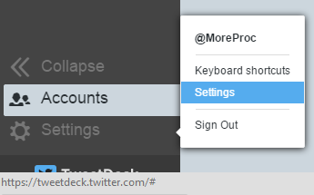 Click on Settings in TweetDeck Click on Settings in TweetDeck